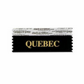 Quebec Award Ribbon w/ Gold Foil Imprint (4"x1 5/8")
